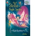 thumbnail image 1 of Stella and the Night Sprites: Knit-Knotters: A Branches Book (Stella and the Night Sprites #1) (Series #1) (Hardcover), 1 of 1