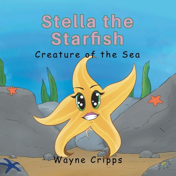 Stella the Starfish, (Paperback)