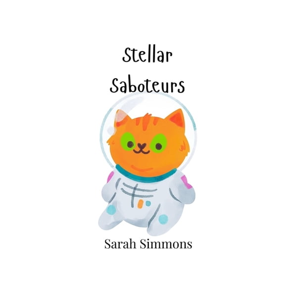 Stellar Saboteurs, (Paperback)