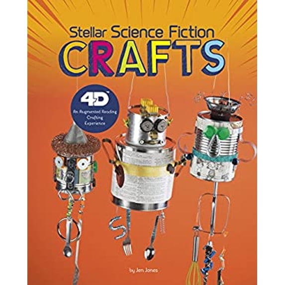 Pre-Owned Stellar Science Fiction Crafts : 4D an Augmented Reading Crafts Experience (Library Binding) 9781543506860