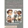 thumbnail image 1 of Stem Biography Bright Ideas About Inventions - Thomas Edison, Book 1, (Paperback), 1 of 1