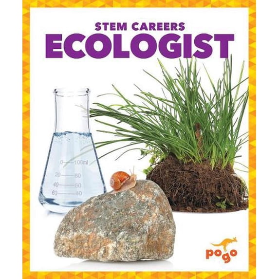 Stem Careers: Ecologist (Hardcover)