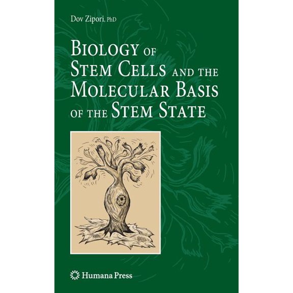 Stem Cell Biology and Regenerative Medic Biology of Stem Cells and the Molecular Basis of the Stem State, (Hardcover)