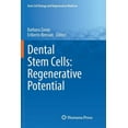 thumbnail image 1 of Stem Cell Biology and Regenerative Medic Dental Stem Cells: Regenerative Potential, (Paperback), 1 of 1