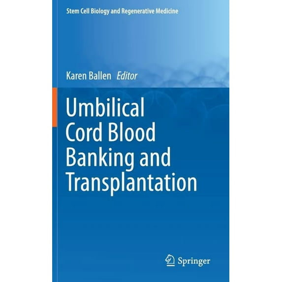 Stem Cell Biology and Regenerative Medic Umbilical Cord Blood Banking and Transplantation, (Hardcover)