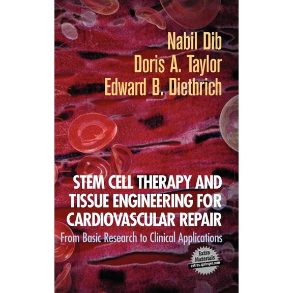 Stem Cell Therapy and Tissue Engineering for Cardiovascular Repair: From Basic Research to Clinical Applications, (Hardcover)