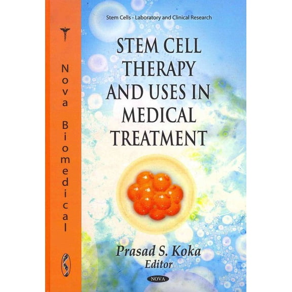 Stem Cell Therapy and Uses in Medical Treatment