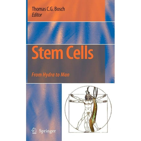 Stem Cells: From Hydra to Man, (Hardcover)