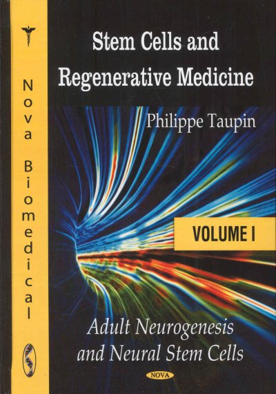 Stem Cells and Regenerative Medicine : Adult Neurogenesis and Neural ...