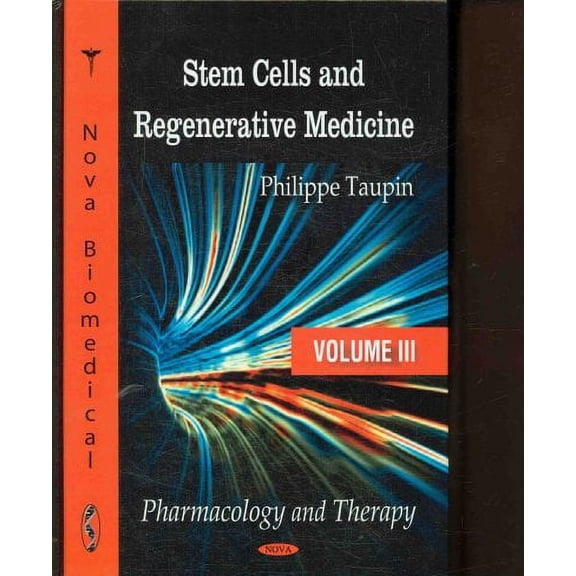 Stem Cells and Regenerative Medicine : Pharmacology and Therapy