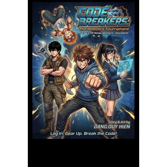 Stem Manga (Adventure + Educational) Code Breakers: The Robotics Tournament, Book 2, (Paperback)