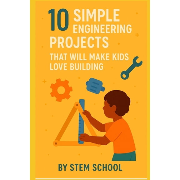 Stem Stars: Fun Science Experiments for  10 Fun Engineering Projects for Kids: Hands: On Building Activities to Spark Creativity, (Paperback)