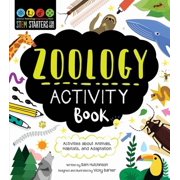 Stem Starters for Kids Stem Starters for Kids Zoology Activity Book Activities about Animals, Adaptation, and Habitats, Paperback