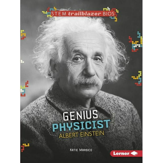 Stem Trailblazer Bios: Genius Physicist Albert Einstein (Paperback)