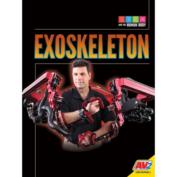 Stem and the Human Body Exoskeleton, (Hardcover)