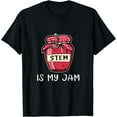 thumbnail image 1 of Stem is my Jam Science Technology Engineering Math Funny Creative Graphic T-Shirt, 1 of 3