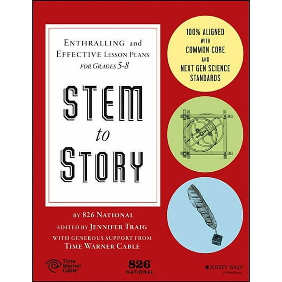 Stem to Story: Enthralling and Effective Lesson Plans for Grades 5-8 (Paperback)