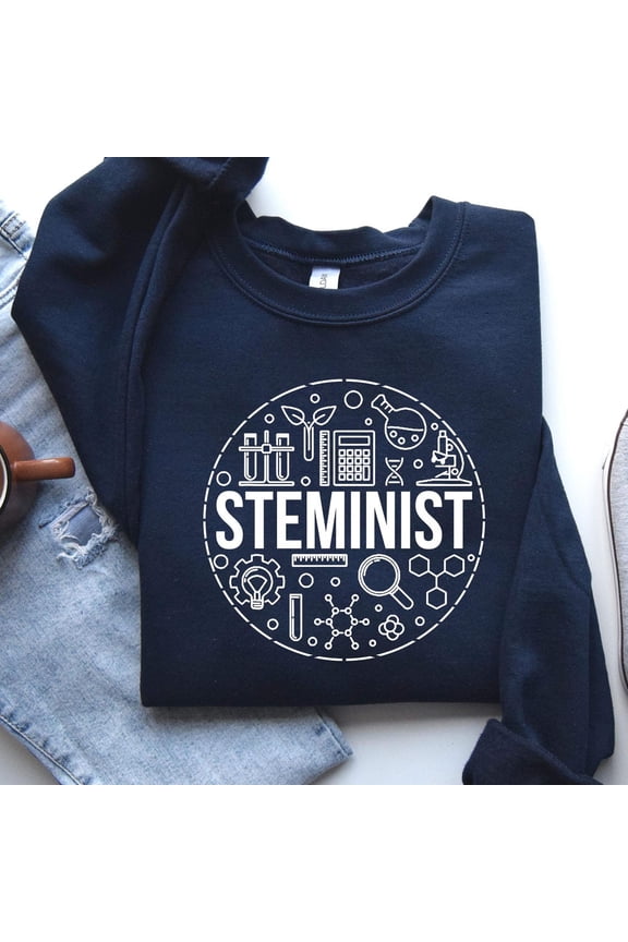 Steminist Stem Woman Science Technology Engineering Math Sweatshirt All Size S-5Xl