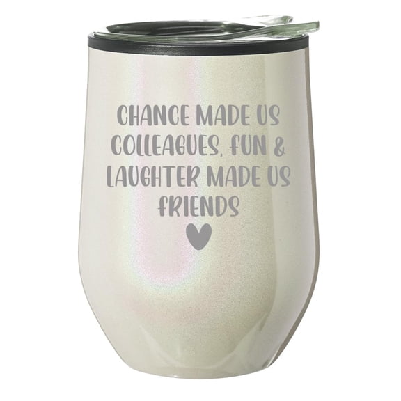 Stemless Wine Tumbler Coffee Travel Mug Glass With Lid Gift Chance Made Us Colleagues Fun and Laughter Made Us Friends Colleague Coworker (Pearl Glitter Iridescent)