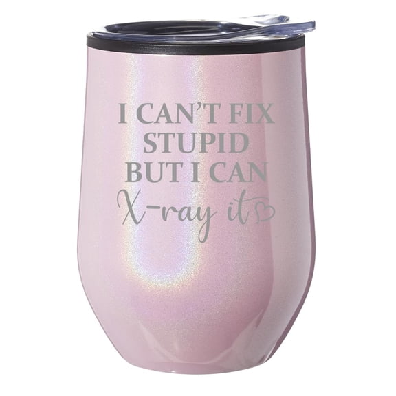 Stemless Wine Tumbler Coffee Travel Mug Glass With Lid Gift I Can't Fix Stupid But I Can X-Ray It With Heart Funny Rad Tech for Radiologist (Pink Glitter Iridescent)