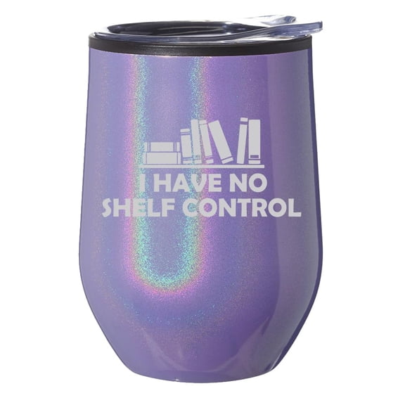 Stemless Wine Tumbler Coffee Travel Mug Glass With Lid Gift I Have No Shelf Control Funny Bookworm For Librarian Book Lover Teacher (Purple Glitter Iridescent)