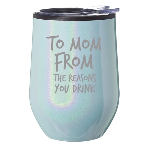 Stemless Wine Tumbler Coffee Travel Mug Glass With Lid Gift To Mom From The Reasons You Drink Funny Mom Mother's Day New Mom (Blue Glitter Iridescent)