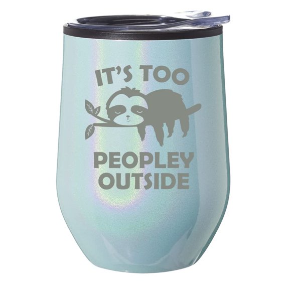 Stemless Wine Tumbler Coffee Travel Mug Glass With Lid Gift It's Too Peopley Outside Sloth Funny Introvert (Blue Glitter)