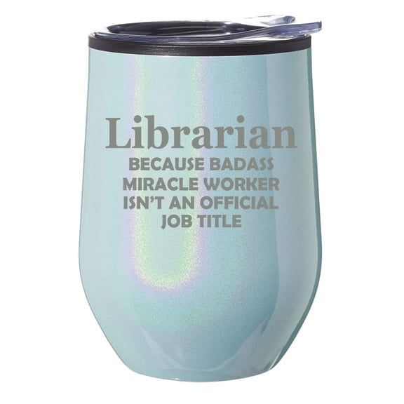 Stemless Wine Tumbler Coffee Travel Mug Glass With Lid Gift Librarian Miracle Worker Job Title Funny (Blue Glitter)