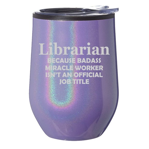 Stemless Wine Tumbler Coffee Travel Mug Glass With Lid Gift Librarian Miracle Worker Job Title Funny (Purple Glitter)