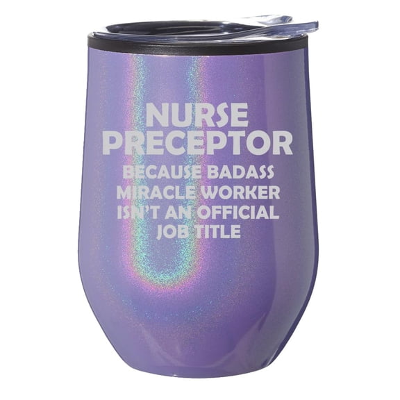 Stemless Wine Tumbler Coffee Travel Mug Glass With Lid Gift Nurse Preceptor Miracle Worker Job Title Funny (Purple Glitter)