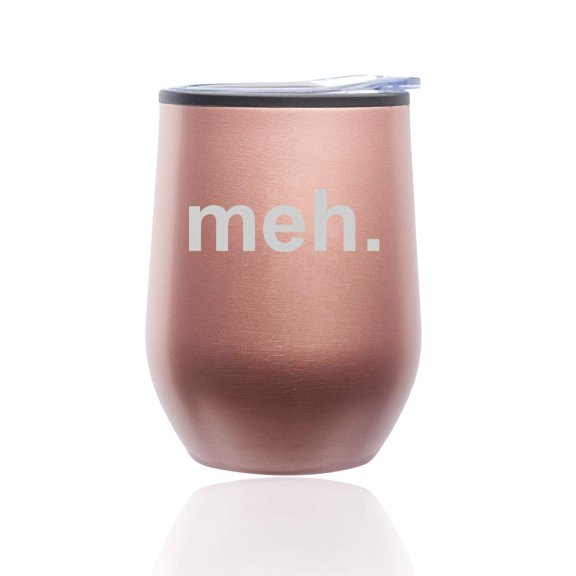 Stemless Wine Tumbler Coffee Travel Mug Glass With Lid Meh Geek Sarcastic Expression (Rose Gold)