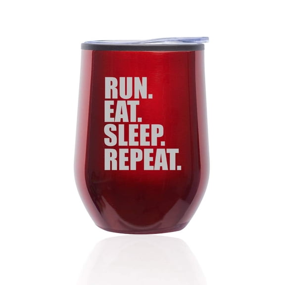Stemless Wine Tumbler Coffee Travel Mug Glass With Lid Run Eat Sleep Repeat (Red)