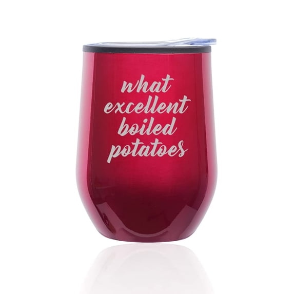 Stemless Wine Tumbler Coffee Travel Mug Glass with Lid What Excellent Boiled Potatoes Pride And Prejudice (Fuchsia)