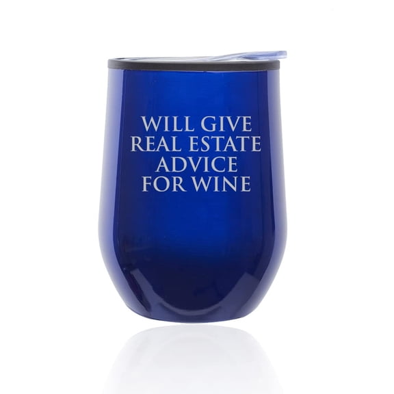 Stemless Wine Tumbler Coffee Travel Mug Glass with Lid Will Give Real Estate Advice For Wine Funny Realtor Real Estate Agent Broker (Blue)