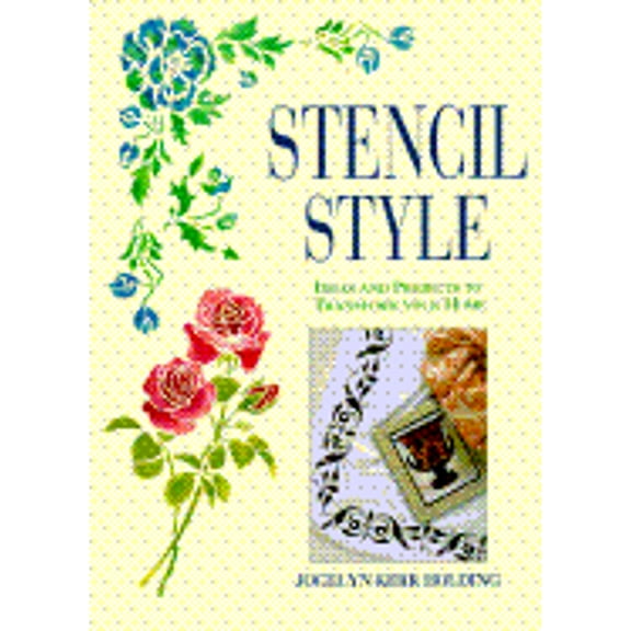 Pre-Owned Stencil Style: Ideas and Projects to Transform Your Home (Paperback) 0706374347 9780706374346