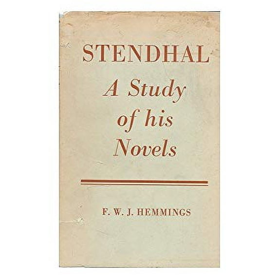 Pre-Owned Stendhal : A Study of His Novels 9780198153559