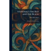 Stendhals the Red and the Black Abridged for Modern Reading, Hardcover