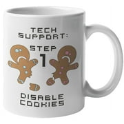 Step 1 Disable Cookies Hilarious Tech Support Troubleshooting Terminology Pun Coffee & Tea Mug For Call Center Agents, Software Engineer, Computer Geeks, Techy Nerds, Technical Men & Women (11oz)