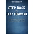 thumbnail image 1 of Step Back to Leap Forward: Leveraging Time Off for Maximum Success, (Paperback), 1 of 1