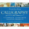 thumbnail image 1 of Pre-Owned Step-By-Step Calligraphy: A Complete Guide with Creative Projects (Paperback) 0806939877 9780806939872, 1 of 1