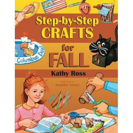 Pre-Owned Step-by-Step Crafts for Fall (Hardcover) 1590784480 9781590784488