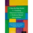 thumbnail image 1 of Step-By-Step Guide for Coaching Classroom Teachers in Evidence-Based Interventions, 1 of 1