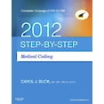 thumbnail image 1 of Pre-Owned Step-by-Step Medical Coding 2012 Edition (Paperback) 1455706221 9781455706228, 1 of 1