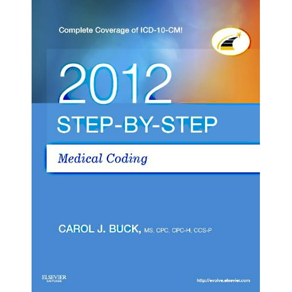 Pre-Owned Step-by-Step Medical Coding 2012 Edition (Paperback) 1455706221 9781455706228