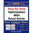 thumbnail image 1 of Pre-Owned Step-By-Step Optimization With Excel Solver - The Excel Statistical Master Paperback, 1 of 1