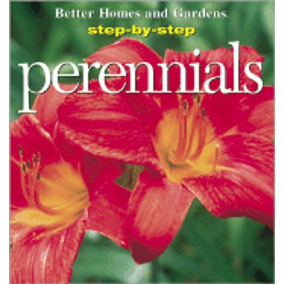 Pre-Owned Step-By-Step Perennials (Paperback) 0696206609 9780696206603