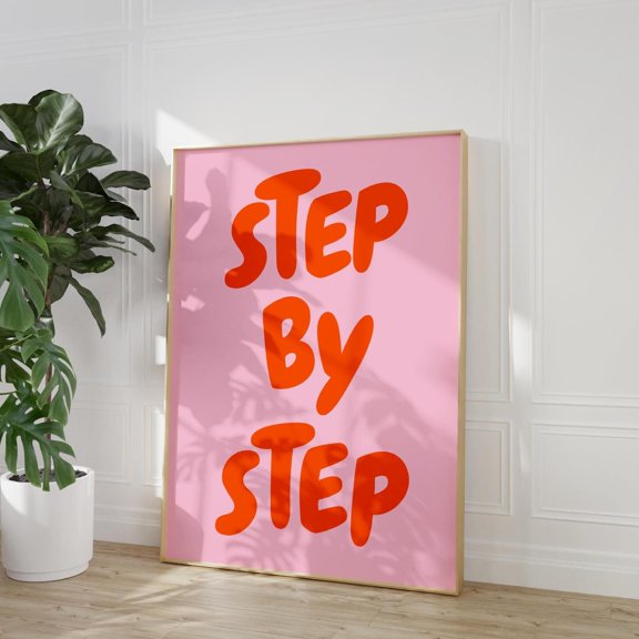 Step By Step Pink Positive Quote Wall Art, Unframed Paper Print Size 8x12