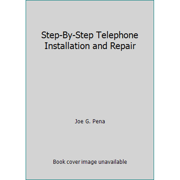 Pre-Owned Step-By-Step Telephone Installation and Repair (Paperback) 0830619844 9780830619849