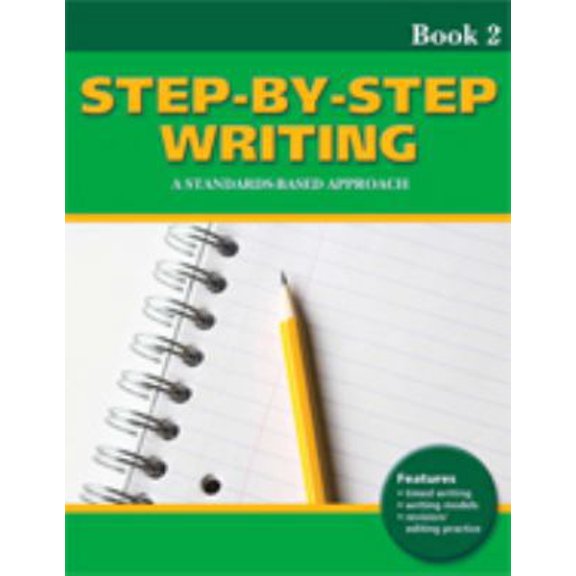 Pre-Owned Step-By-Step Writing, Book 2: A Standards-Based Approach (Paperback) 1424004012 9781424004010