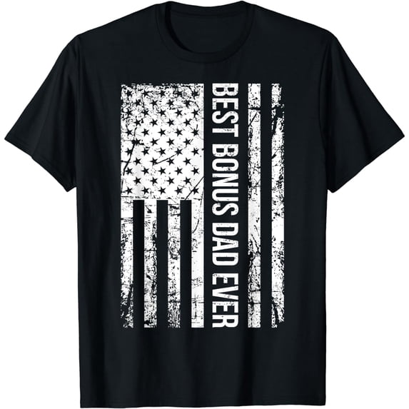 Step Dad: Best Bonus Dad Ever For Stepdad American Flag T-Shirt